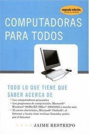 Cover of: Computadoras para todos by Jaime Restrepo
