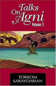 Cover of: Talks on Agni, Vol. 3 by Torkom Saraydarian