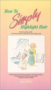 Cover of: How to Simply Highlight Hair (How to Simply...Series)