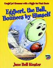 Cover of: Eggbert, the Ball, Bounces by Himself: Caught'ya! Grammar with a Giggle for First Grade