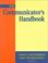 Cover of: The Communicator's handbook