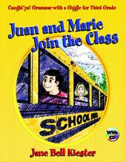 Cover of: Juan and Marie Join the Class: Caught'ya! Grammar with a Giggle for Third Grade