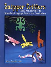 Cover of: Snipper Critters: Easy Art Activities to Stimulate Language Across the Curriculum