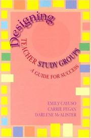 Cover of: Designing Teacher Study Groups: A Guide for Success