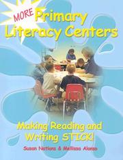 Cover of: More Primary Literacy Centers by Susan Nations, Mellissa Alonso