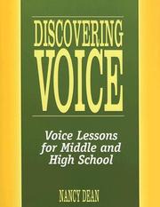 Cover of: Discovering voice by Nancy Dean