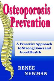 Cover of: Osteoporosis prevention: a proactive approach to strong bones and good health