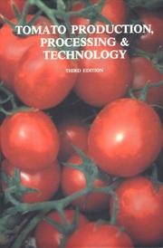 Cover of: Tomato production, processing & technology by Wilbur A. Gould