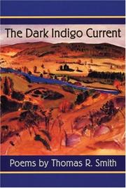 Cover of: The dark indigo current: poems