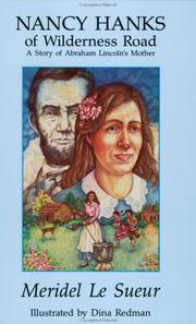 Cover of: Nancy Hanks of Wilderness Road by Meridel Le Sueur