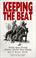Cover of: Keeping the beat