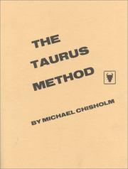 Cover of: The Taurus Method by Michael Chisholm