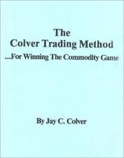 Cover of: The Colver Trading Method by Jay Colver