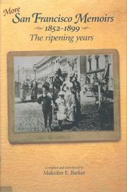 Cover of: More San Francisco Memoirs 1852-1899: The Ripening Years