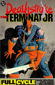 Cover of: Deathstroke, the terminator: full cycle