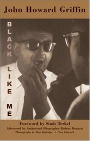 Cover of: Black like me: the definitive Griffin estate edition, corrected from original manuscripts