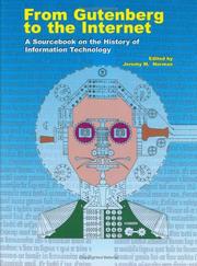 Cover of: From Gutenberg to the Internet: A Sourcebook on the History of Information Technology