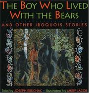 Cover of: The boy who lived with the bears by Joseph Bruchac