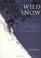 Cover of: Wild Snow