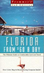Cover of: Frommer's Florida from $60 a Day by Bill Goodwin, Victoria Pesce Elliott, Mary Meehan