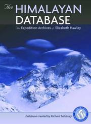 Cover of: The Himalayan Database: The Expedition Archives of Elizabeth Hawley