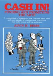 Cover of: Cash in by Alvin H. Reiss, Alvin H. Reiss