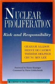 Cover of: Nuclear Proliferation: Risk and Responsibility (Triangle Papers)