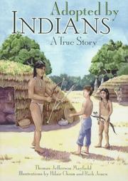 Adopted by Indians by Thomas Jefferson Mayfield