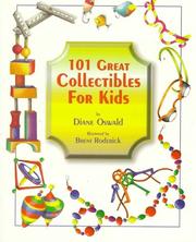 Cover of: 101 great collectibles for kids