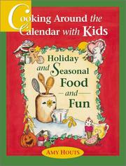 Cover of: Cooking Around the Calendar with Kids: Holiday and Seasonal Food and Fun