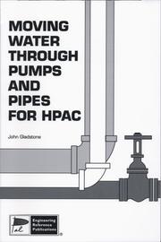 Moving water through pumps and pipes for HPAC by John Gladstone - undifferentiated