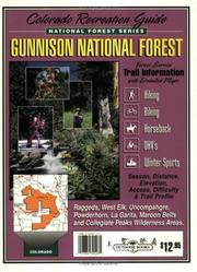 Colorado recreation guide, Gunnison National Forest