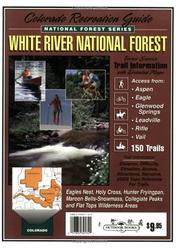 Cover of: White River National Forest (National forest series) by Outdoor Books & Maps
