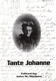 Tante Johanne by Johanne Nielsen