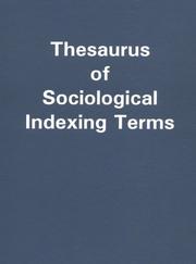 Cover of: Thesaurus of Sociological Indexing Terms