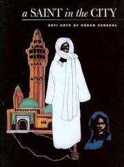 Cover of: A Saint in the City: Sufi Arts of Urban Senegal