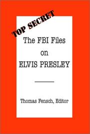 Cover of: The FBI Files on Elvis Presley (Top Secret (Woodlands, Tex.).) by 