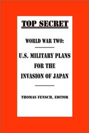 Cover of: World War Two: U.S. Military Plans for the Invasion of Japan (Top Secret (New Century))
