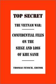 Cover of: The Vietnam War: Confidential Files on the Siege and Loss of Khe Sanh (Top Secret (New Century))