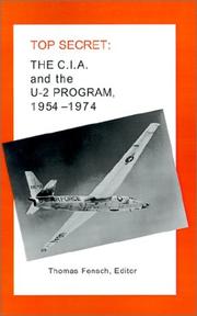 Cover of: The C.I.A. and the U-2 Program 1954-1974 (Top Secret (New Century)) by Thomas Fensch