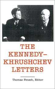 Cover of: The Kennedy-Khrushchev Letters: Top Secret (Top Secret (New Century))