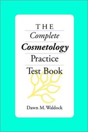 Cover of: The Complete Cosmetology Practice Test Book | Dawn M. Waldock