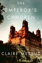 Cover of: The Emperor's Children (Vintage) by Claire Messud