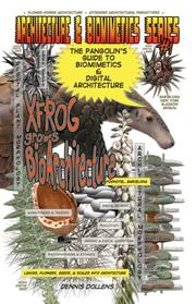 Cover of: The Pangolin's Guide to Biomimetics & Digital Architecture