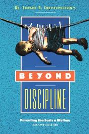 Beyond Discipline by Edward R. Christophersen