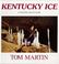 Cover of: Kentucky ice