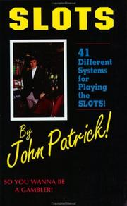 Cover of: Slots (So You Wanna Be a Gambler Series) by John Patrick