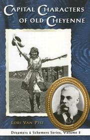 Cover of: Capital characters of old Cheyenne by Lori Van Pelt