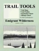 Trail tools by Dennis V. O'Neill