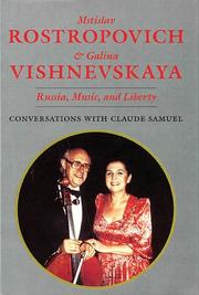 Cover of: Mstislav Rostropovich and Galina Vishnevskaya by Mstislav Rostropovich